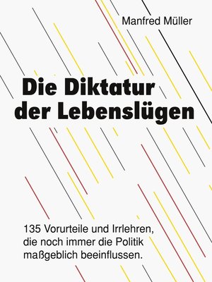 cover image of Die Diktatur der Lebenslügen